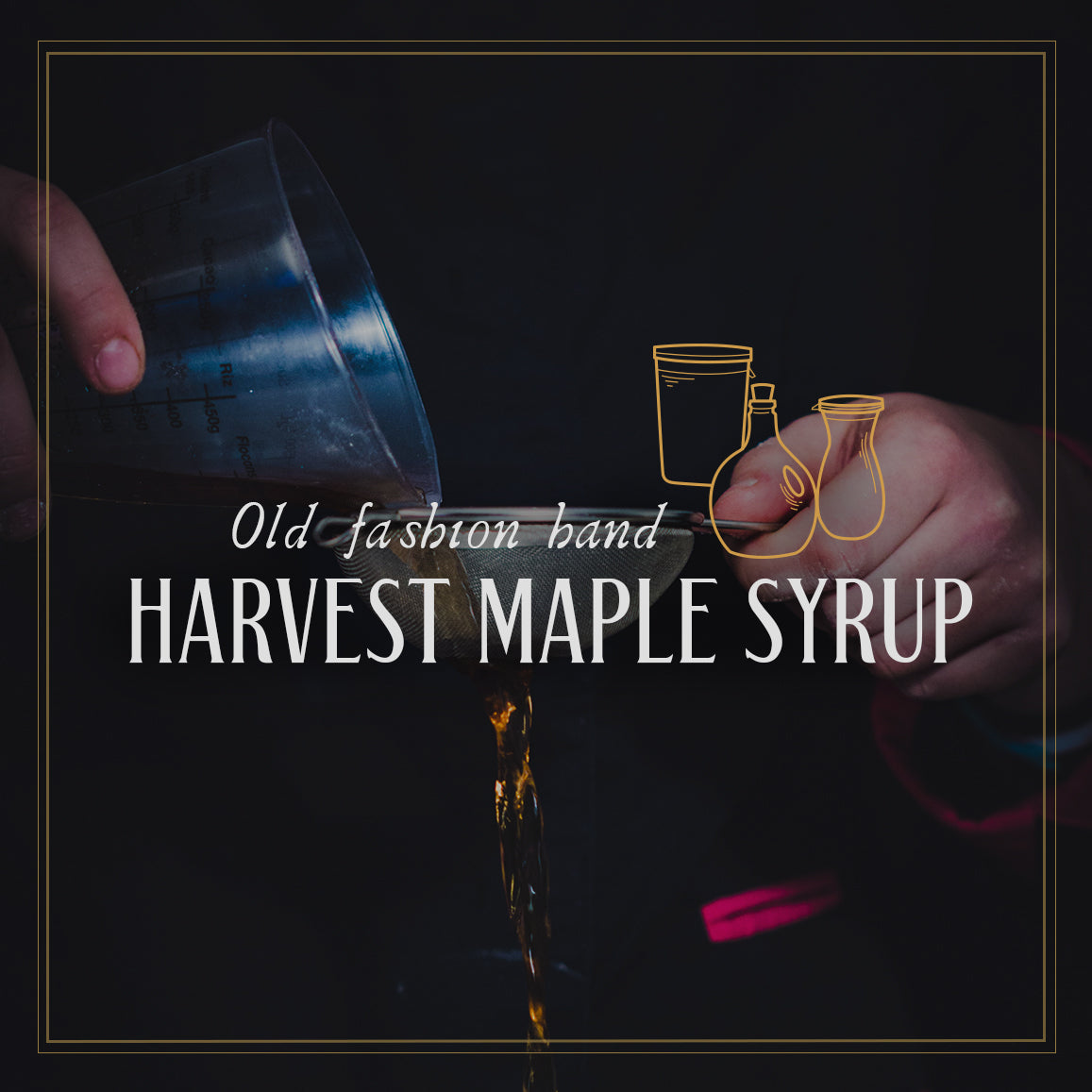 Old fashion hand harvest maple syrup